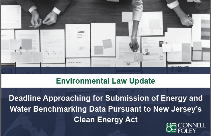 Deadline Approaching for Submission of Energy and Water Benchmarking Data Pursuant to New Jersey’s Clean Energy Act